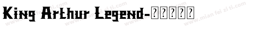 King Arthur Legend字体转换